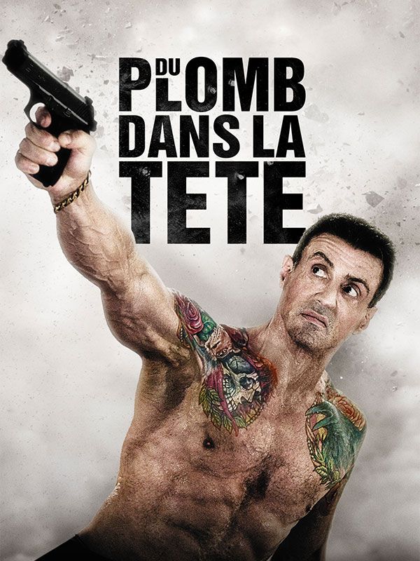 Affiche du film Du plomb dans la tête