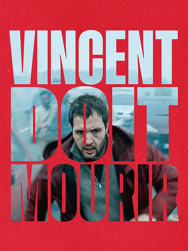 Affiche du film Vincent doit mourir