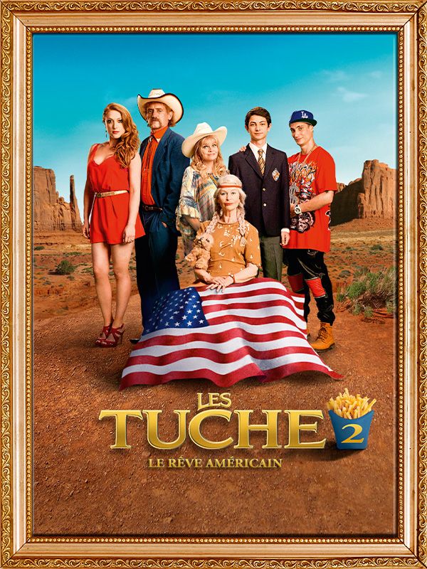 Affiche du film Les Tuche 2 : le rêve américain