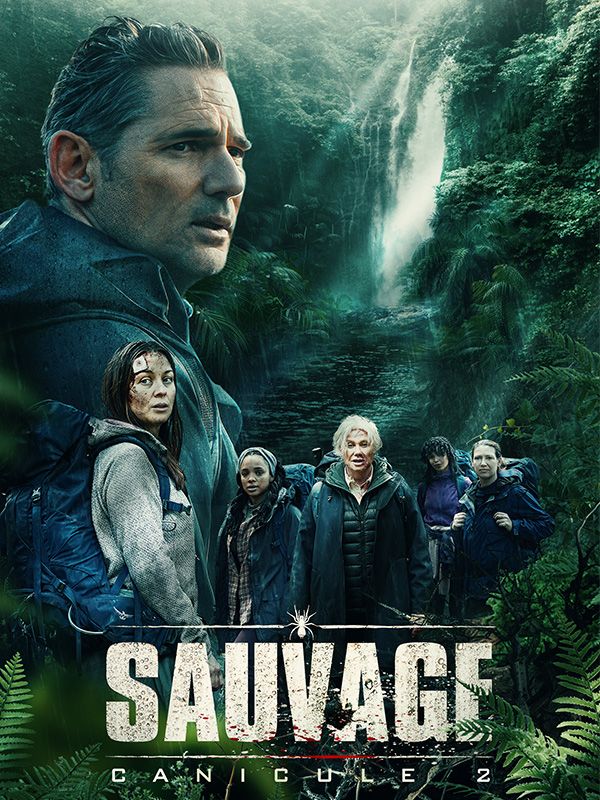 Affiche du film Sauvage : Canicule 2