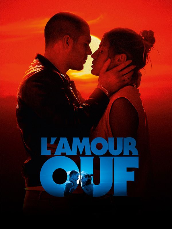 Affiche du film L'Amour ouf