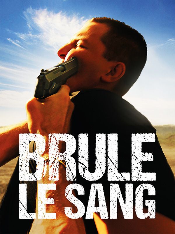 Affiche du film Brûle le sang