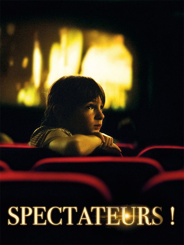 Affiche du film Spectateurs !