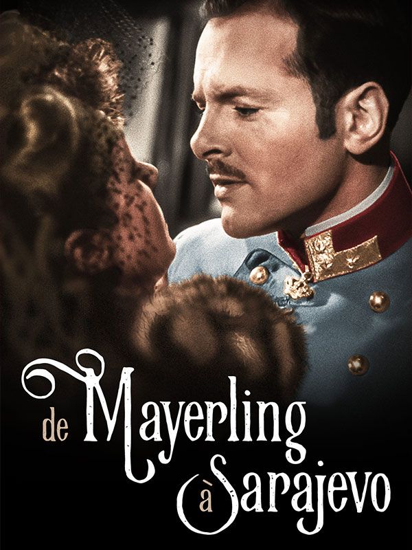 Affiche du film De Mayerling à Sarajevo