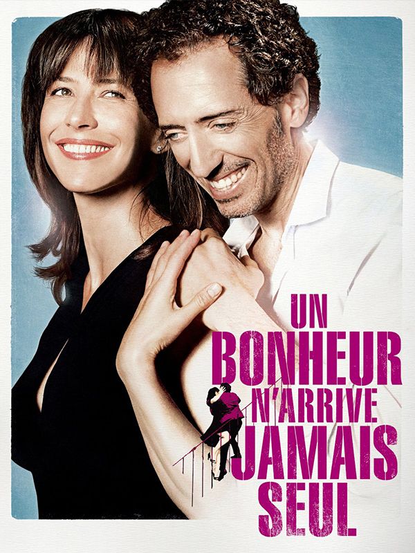 Affiche du film Un bonheur n'arrive jamais seul