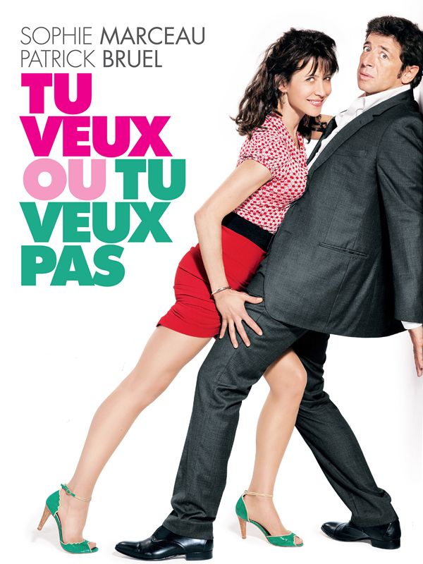 Affiche du film Tu veux ou tu veux pas