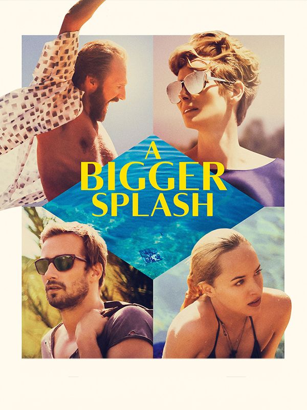 Affiche du film A Bigger Splash