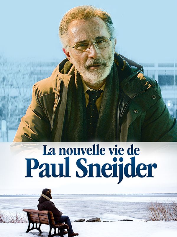 Affiche du film La nouvelle vie de Paul Sneijder