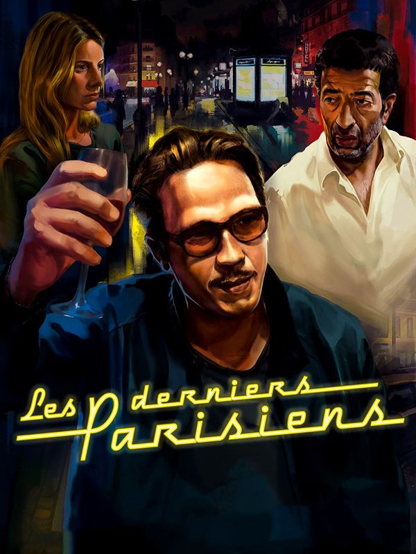 Affiche du film Les derniers Parisiens