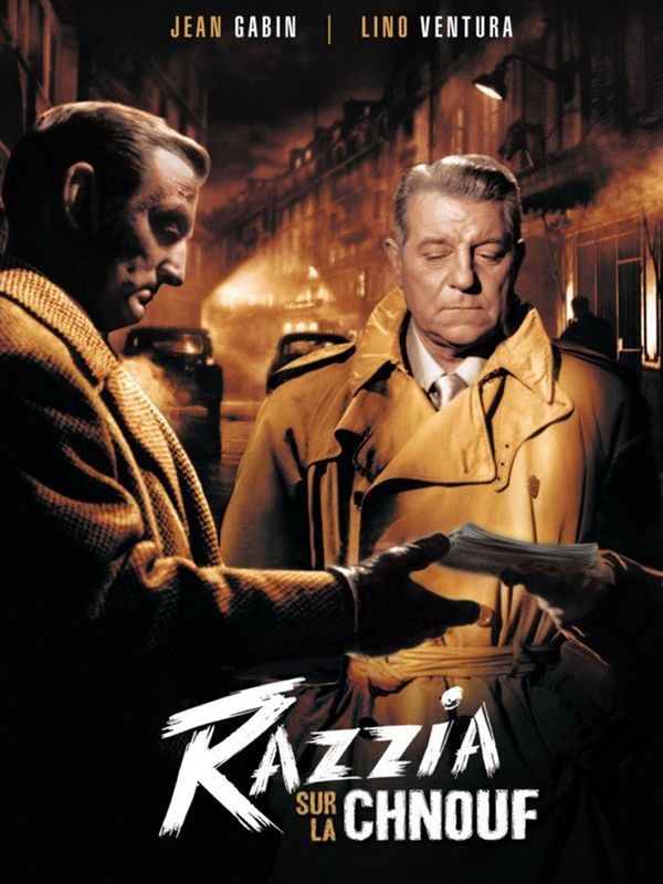 Affiche du film Razzia sur la chnouf