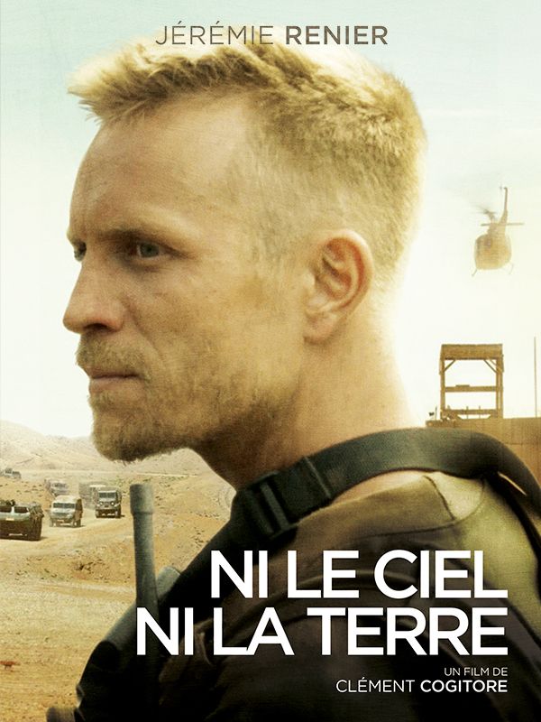 Affiche du film Ni le ciel ni la Terre