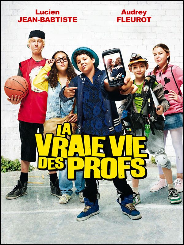 Affiche du film La vraie vie des profs