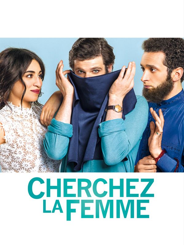 Affiche du film Cherchez la femme