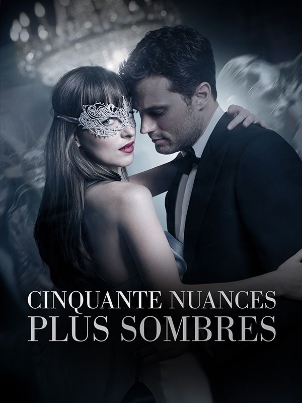 Affiche du film Cinquante nuances plus sombres