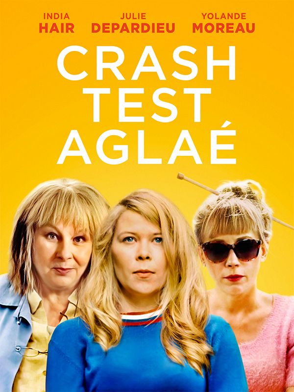 Affiche du film Crash Test Aglaé