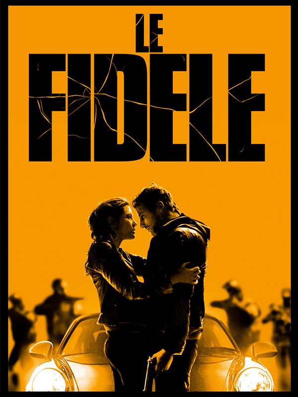 Affiche du film Le Fidèle