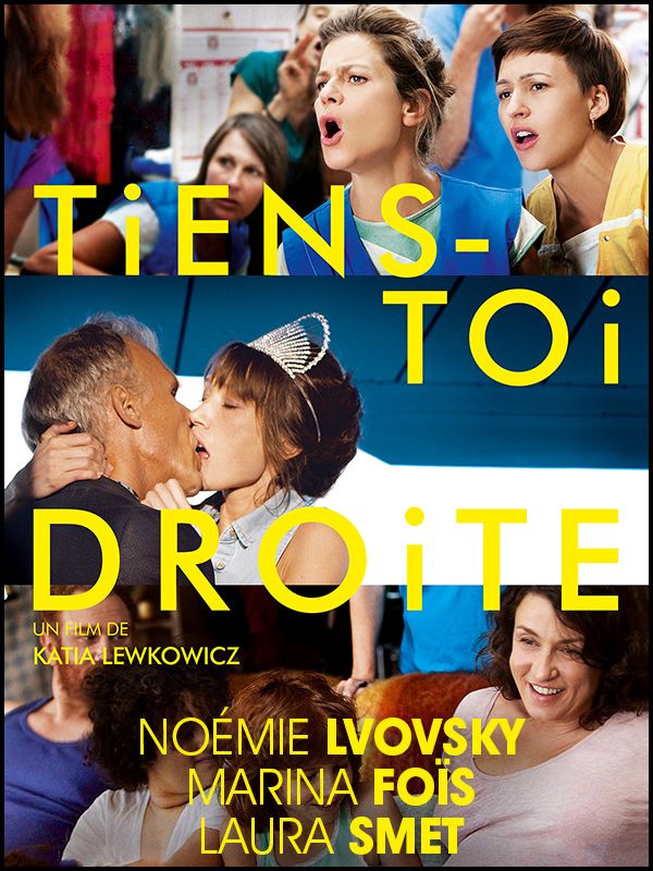 Affiche du film Tiens-toi droite