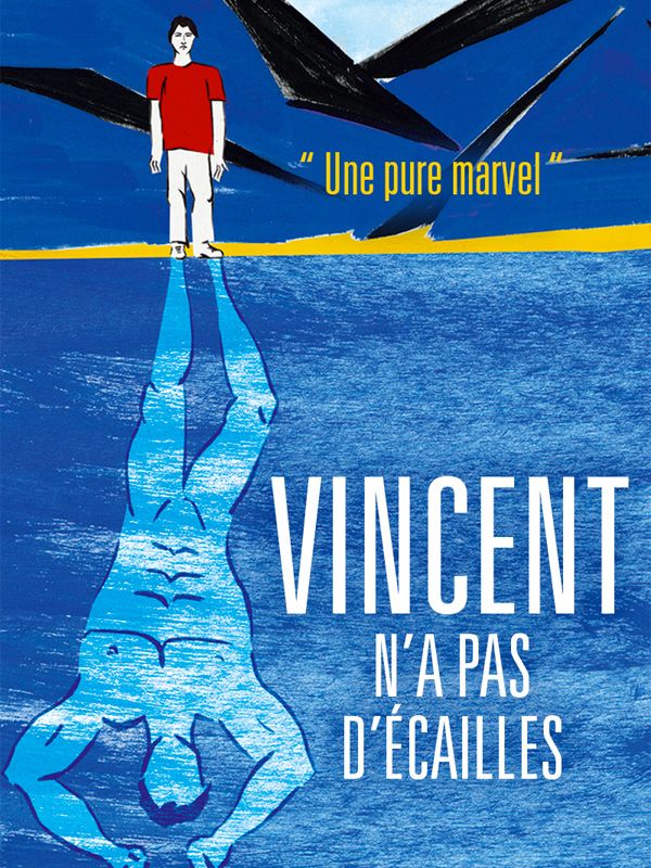 Affiche du film Vincent n'a pas d'écailles