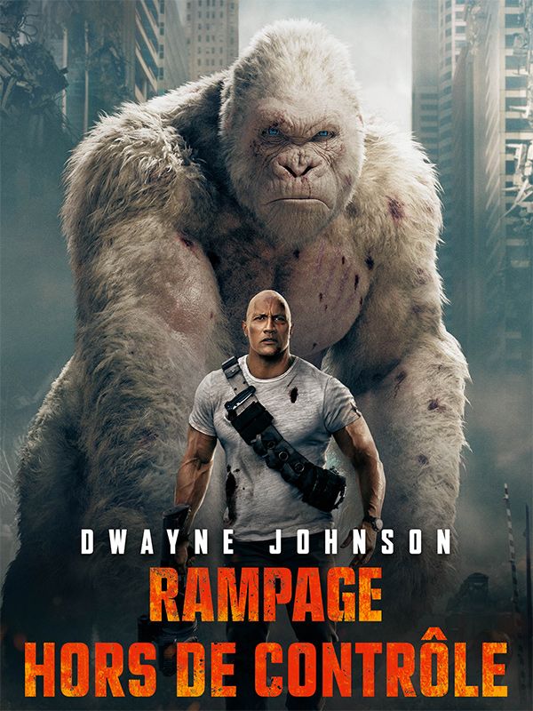 Affiche du film Rampage : hors de contrôle