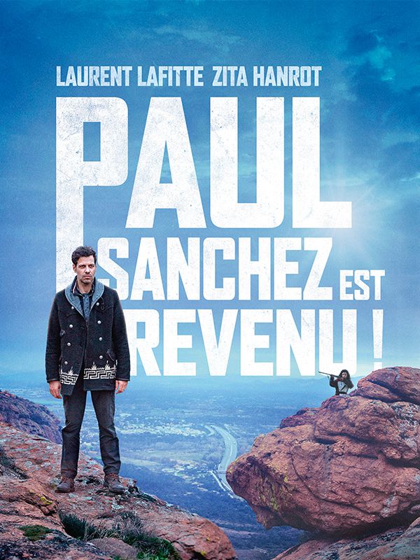 Affiche du film Paul Sanchez est revenu !