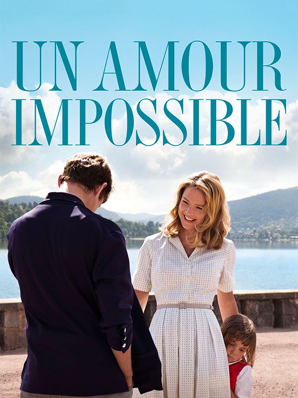 Affiche du film Un amour impossible