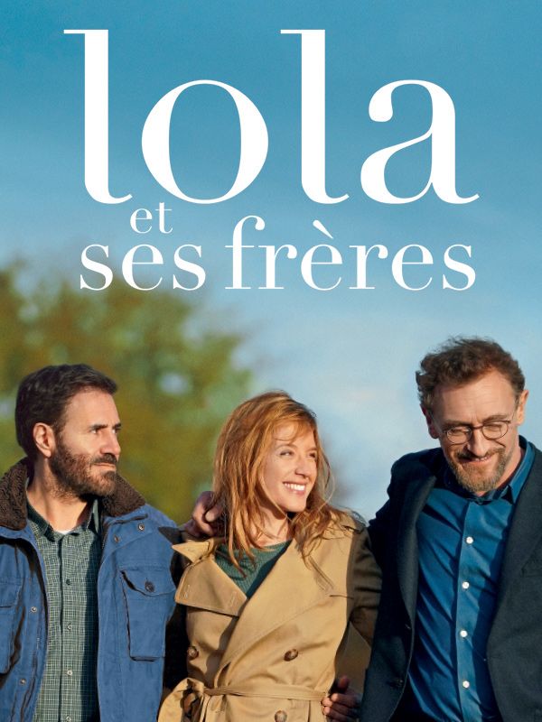 Affiche du film Lola et ses frères