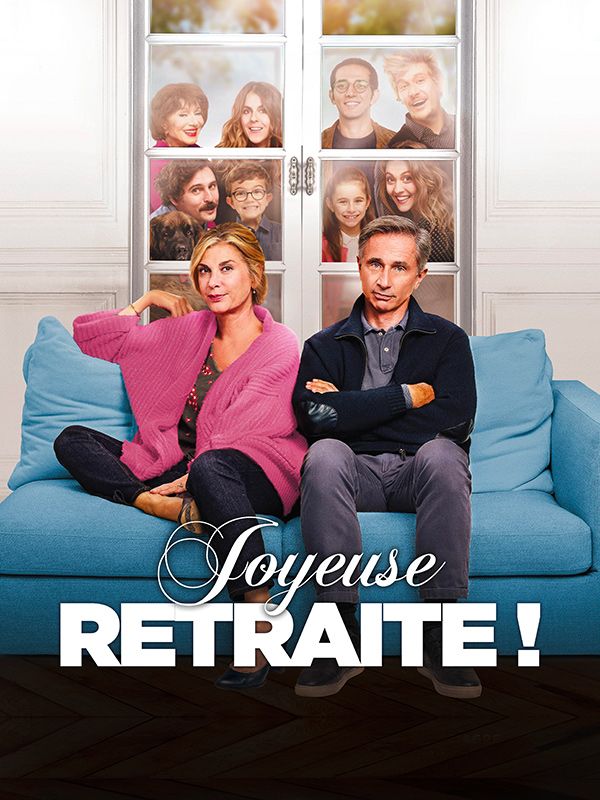 Affiche du film Joyeuse retraite !