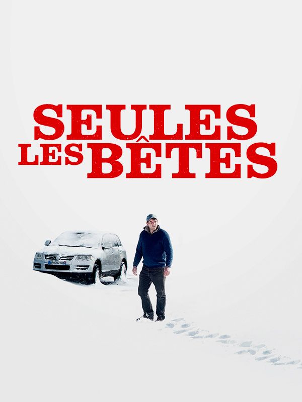 Affiche du film Seules les bêtes