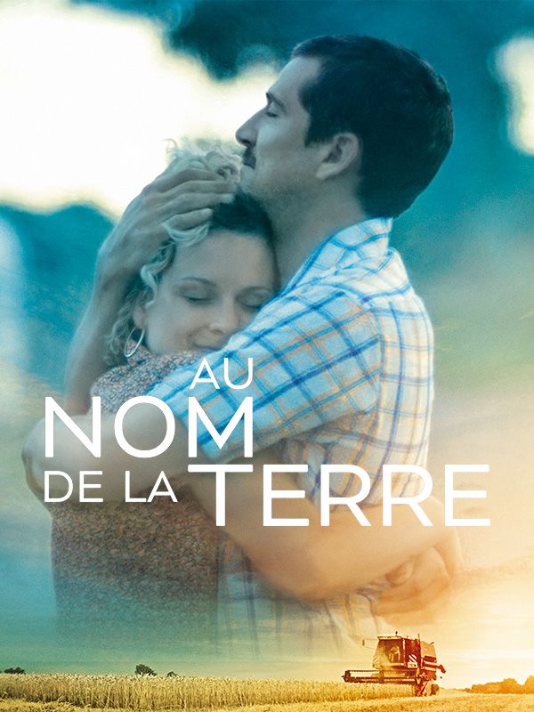 Affiche du film Au nom de la terre