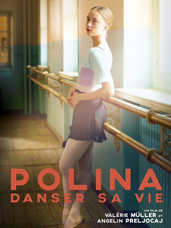 Affiche du film Polina : danser sa vie