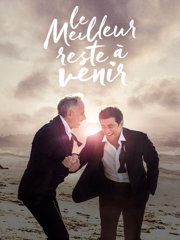 Affiche du film Le meilleur reste à venir