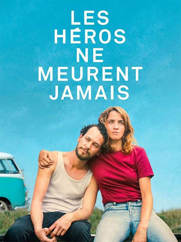 Affiche du film Les héros ne meurent jamais