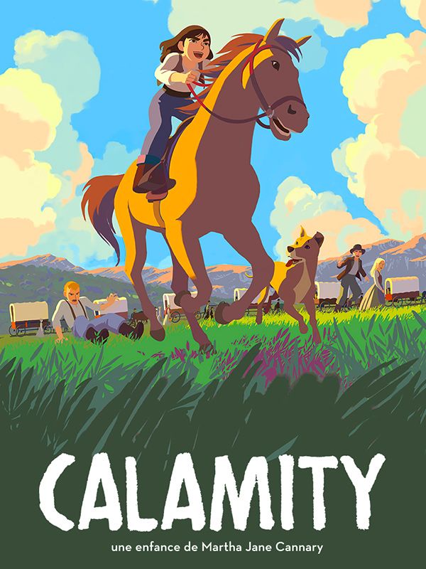 Affiche du film Calamity, une enfance de Martha Jane Cannary