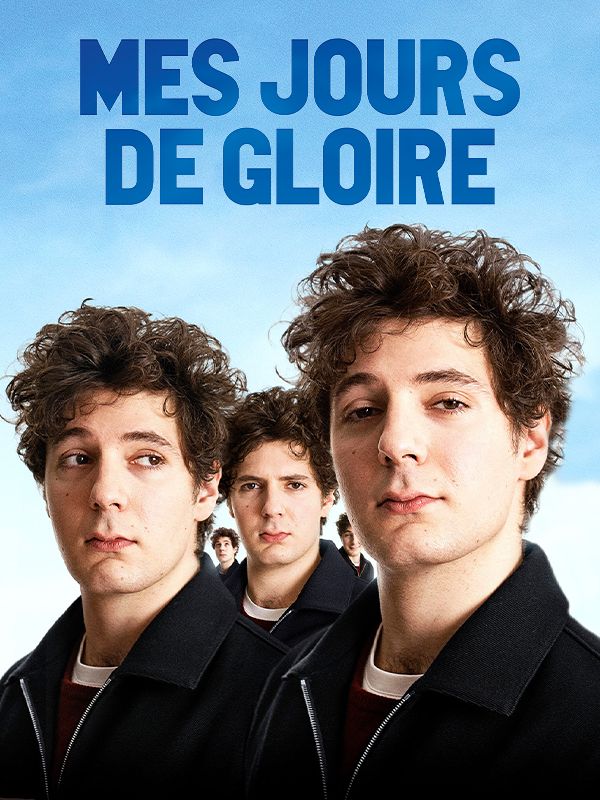 Affiche du film Mes jours de gloire