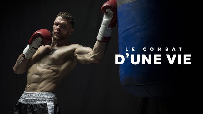 Le combat d'une vie