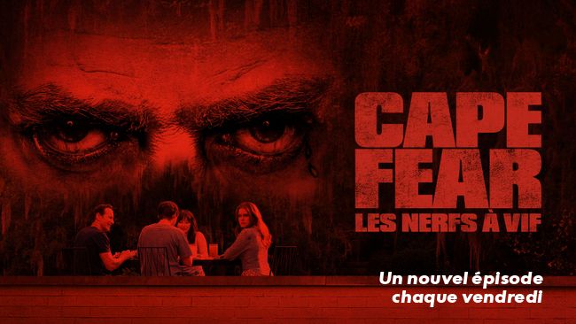 Cape Fear - Les Nerfs à vif