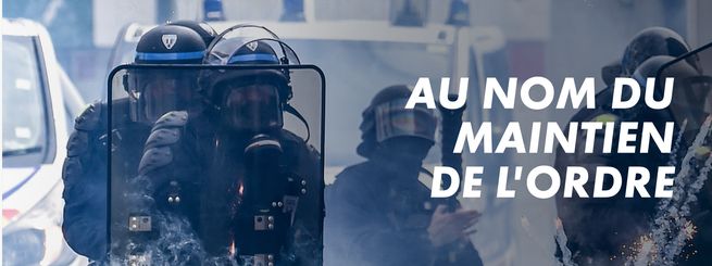 Au nom du maintien de l'ordre