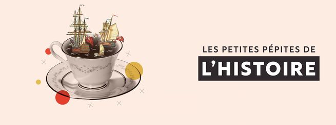 Les petites pépites de l'Histoire