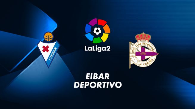 Eibar / Deportivo Alavés