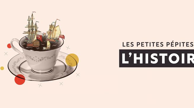 Les petites pépites de l'Histoire