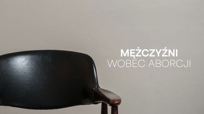 Mężczyźni wobec aborcji