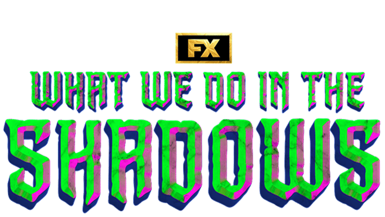 What We Do in the Shadows