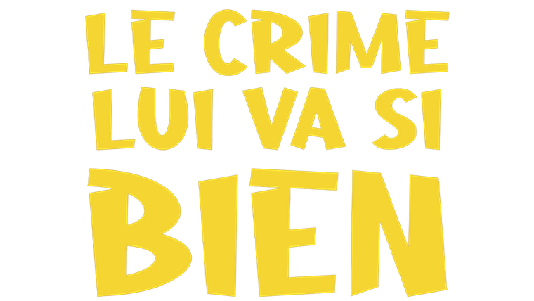 Le crime lui va si bien