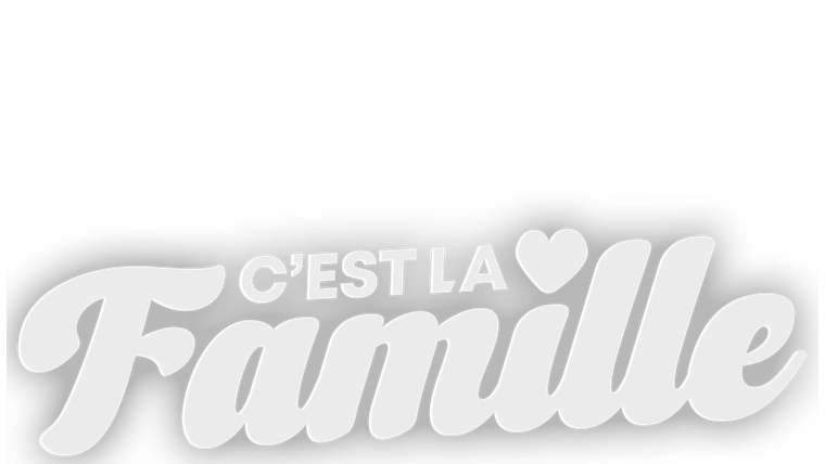 C'est la famille