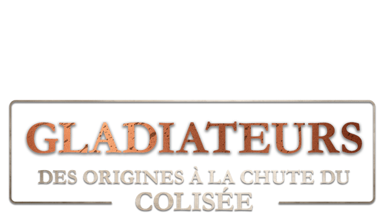 Gladiateurs : des origines à la chute du Colisée