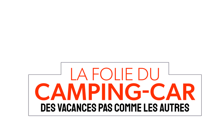 La folie du camping-car : des vacances pas comme les autres