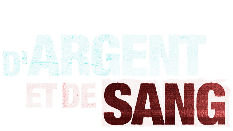 D'argent et de sang