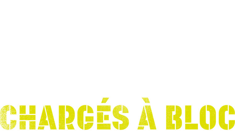 Chargés à bloc