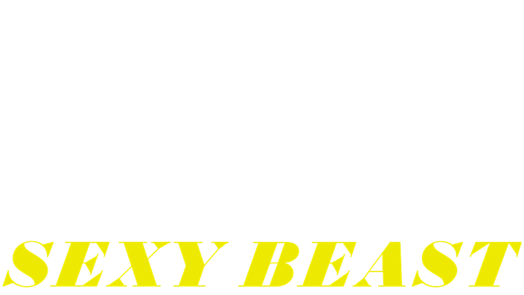 Sexy Beast