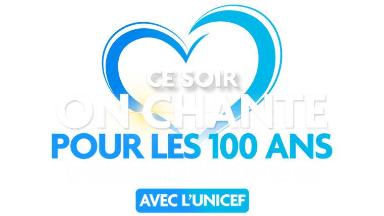 Ce soir on chante pour les 100 ans des Droits de l'Enfant